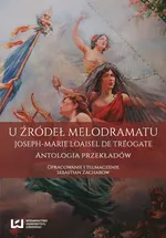 U źródeł melodramatu - Sebastian Zacharow