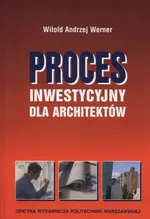 Proces inwestycyjny dla architektów - Outlet - Werner Witold Andrzej