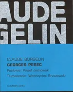 Georges Perec - Claude Burgelin