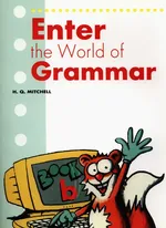 Enter the World of Grammar B Student's Book - H.Q. Mitchell