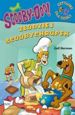 Scooby-Doo! Złodziej Scoobychrupek - Gail Herman
