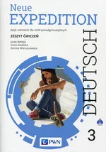 Neue Expedition Deutsch 3 Zeszyt ćwiczeń - Jacek Betleja