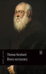 Dawni mistrzowie - Outlet - Thomas Bernhard