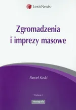Zgromadzenia i imprezy masowe - Paweł Suski