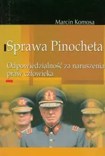 Sprawa Pinocheta - Marcin Komosa