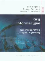 Gry informacyjne - Outlet - Ian Bogost