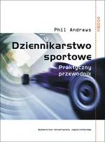Dziennikarstwo sportowe - Outlet - Phil Andrews