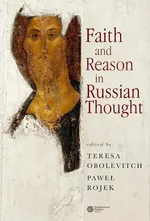 Faith and Reason in Russian Thought - Outlet