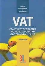 VAT Praktyczny poradnik w zakresie podatku od towarów i usług - Danuta Młodzikowska