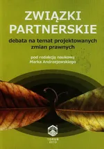 Związki partnerskie debata na temat projektowanych zmian prawnych