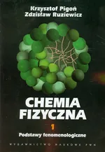 Chemia fizyczna Tom 1 - Outlet - Krzysztof Pigoń