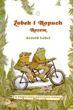 Żabek i Ropuch - Arnold Lobel