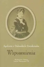 Wspomnienia - Apolonia Sierakowska