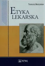 Etyka lekarska - Outlet - Tadeusz Brzeziński