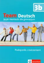 Team Deutsch 3b Podręcznik z ćwiczeniami - Outlet - Agnes Einhorn