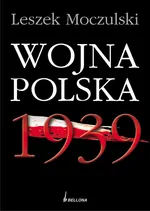 Wojna Polska 1939 - Outlet - Leszek Moczulski