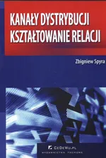 Kanały dystrybucji kształtowanie relacji - Outlet - Zbigniew Spyra