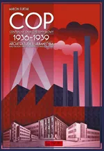 Centralny Okręg Przemysłowy (COP) 1936-1939. Architektura i urbanistyka - Marcin Furtak