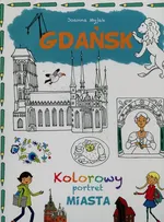 Gdańsk Kolorowy portret miasta - Outlet - Joanna Myjak