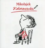 Mikołajek Kolorowanka - Rene Goscinny