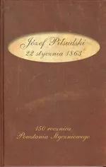 Józef Piłsudski 22 stycznia 1863 - Outlet