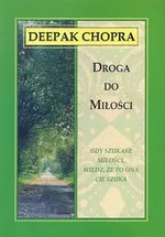 Droga do miłości - Outlet - Deepak Chopra