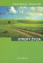 Strofy życia - Kazimierz Nowacki