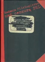 Cenzura wobec prozy „nowoczesnej” 1956-1965 - Kajetan Mojsak