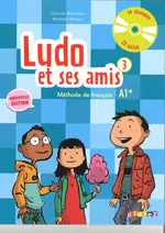 Ludo et ses amis 3 Nouvelle Methode de francais + CD - Michele Albero