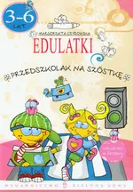 Edulatki Przedszkolak na szóstkę - Małgorzata Czyżowska