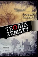 Teoria zemsty - Outlet - Grzegorz Szczerba