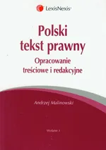 Polski tekst prawny Opracowanie treściowe i redakcyjne - Andrzej Malinowski