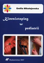 Kinesiotaping w pediatrii - Outlet - Emilia Mikołajewska