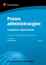 Prawo administracyjne w pytaniach i odpowiedziach - Irena Lipowicz
