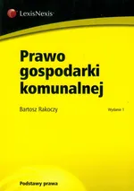 Prawo gospodarki komunalnej - Bartosz Rakoczy