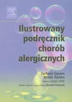 Ilustrowany podręcznik chorób alergicznych - Gerhard Grevers