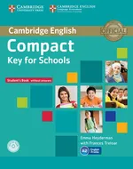 Compact Key for Schools Student's Book without answers + Workbook + CD - Emma Heyderman