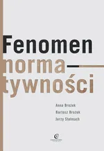 Fenomen normatywności - Outlet - Anna Brożek