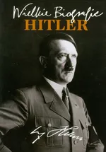 Hitler Wielkie biografie - Outlet - Katarzyna Fiołka