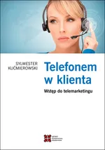 Telefonem w klienta - Outlet - Sylwester Kućmierowski