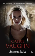 Srebrna kula - Carrie Vaughn