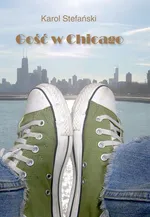 Gość w Chicago - Karol Stefański