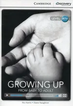 Growing Up: From Baby to Adult High Beginning Book with Online Access - Naughton Diane