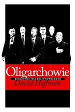 Oligarchowie - Outlet - Hoffman David E.