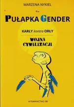 Pułapka gender Karły kontra orły - Outlet - Marzena Nykiel