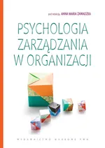 Psychologia zarządzania w organizacji - Outlet
