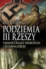 Podziemia III Rzeszy - Outlet - Jerzy Rostkowski