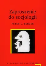 Zaproszenie do socjologii - Outlet - Berger Peter L.