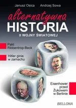 Alternatywna historia II Wojny Światowej - Outlet - Janusz Osica
