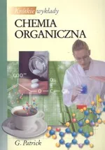 Krótkie wykłady Chemia organiczna - Outlet - Patrick Graham L.